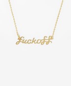  Lowercase Fuck Off Necklace